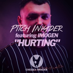 Pitch Invader ft Imogen - Hurting