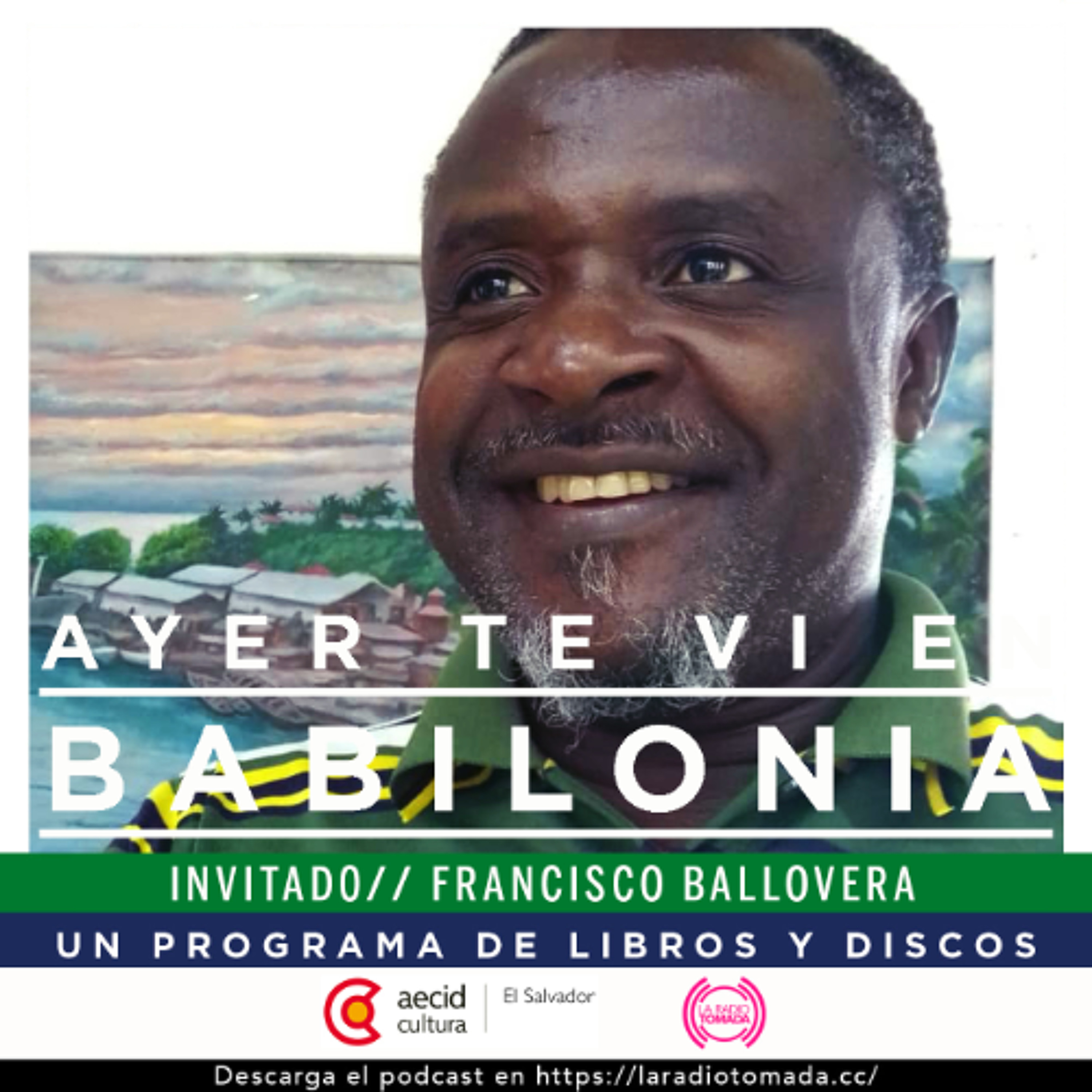 04 - Ayer te vi en Babilonia - Francisco Ballovera episode artwork