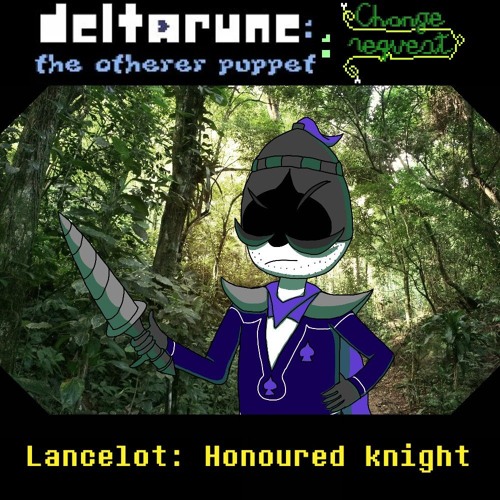 [Pvpejam] Lancelot: Honoured knight [DR:TORP: Change request]