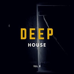 Deep House Vol 8️⃣