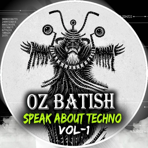 OZ BATISH - Speak About Techno Vol - 1