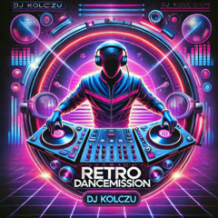 Dancemission back to 201X @ Dj kolczu