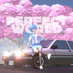 PERFECT WORLD w/ jurasd (ON ALL PLATFORMS)