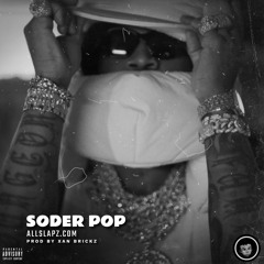 soder pop - future, latto, glorilla, xanbrickz, bossman dlow type beat, trap instrumental