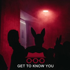 Get To Know You (feat. Baaz)