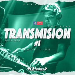 TRANSMISION #1 - (FACE LIVE) [Dj D-Kalos SET LIVE] 29/09/2020