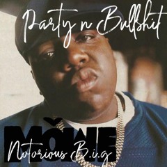 The Notorious B.I.G. - Party And Bullshit (MÖWE Remix)