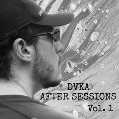 DVKA After Sessions #1 - House, Tech House & Bass House