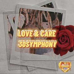 Love & Care (Prod. Skeyez Beats)