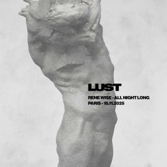 LUST - RENE WISE - ALL NIGHT LONG LIVE RECORDING 15.11.2025