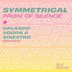 Symmetrical - Prism of Silence (Sinestro Remix)