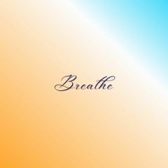 Breathe - Coaley