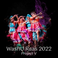 WashU Raas 2021-2022 Mix