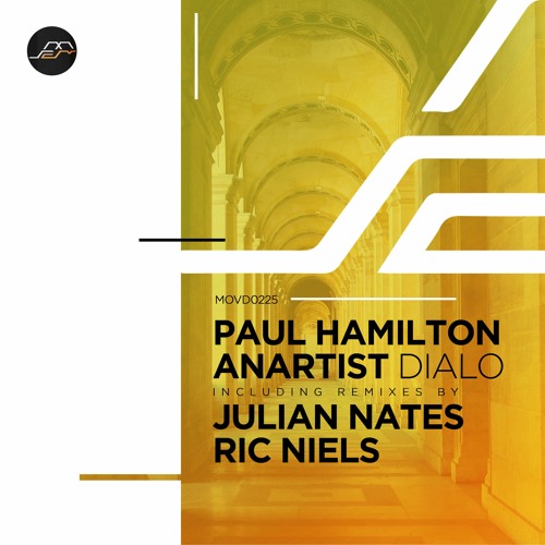 Paul Hamilton, Anartist - Dialo (Julian Nates Remix) [Movement Recordings]