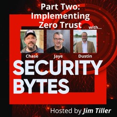Implementing Zero Trust - Part Two