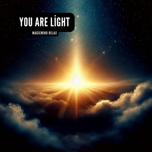 You Are Light