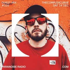 Paranoise Radio Guest Mix #320