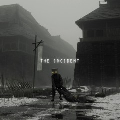 the incident