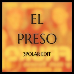 EL PRESO (HARDGROOVE EDIT) [FREE DL]