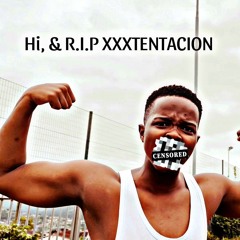 HI  XXXTENTACION
