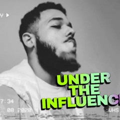 Under the Influence (Prod. by Donnie Katana)
