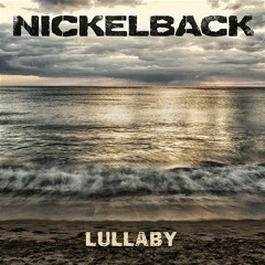 Nickelback - Lullaby (Calvin O'Commor Bootleg)