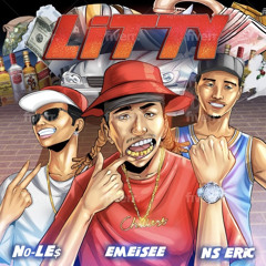 LITTY (feat. North Side E, Emeisee