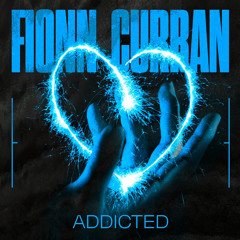 Fionn Curran - Addicted