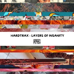 HardtraX - Layers Of Insanity [GFR096]