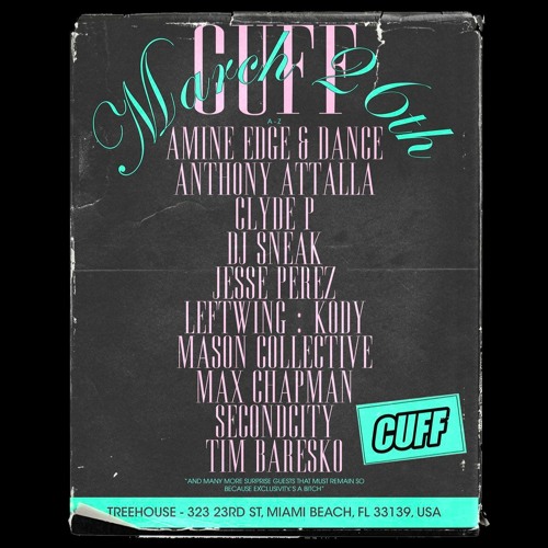 2019.03.26 - Amine Edge & DANCE B2b Max Chapman B2b Leftwing Kody B2b Dj Hatcha @ CUFF, Miami, USA