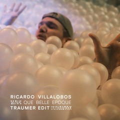 Ricardo Villalobos - Que Belle Epoque (Traumer Edit) [FREE DOWNLOAD]