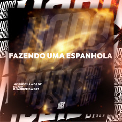 Fazendo uma Espanhola