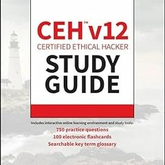 @$ CEH v12 Certified Ethical Hacker Study Guide with 750 Practice Test Questions (Sybex Study G