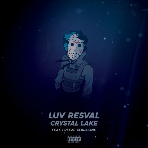 Stream Crystal Lake (feat. Freeze Corleone) by Luv Resval | Listen online  for free on SoundCloud