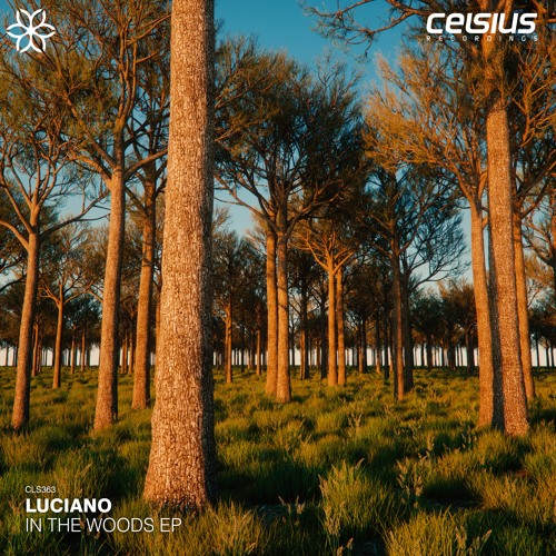 CLS 363 // Luciano (DnB) - In The Woods EP