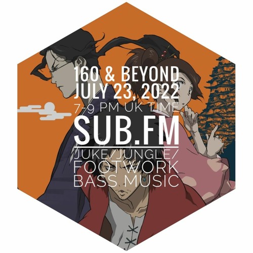 160 & Beyond 23-July-2022 Sub FM
