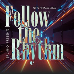 Follow the Rhythm
