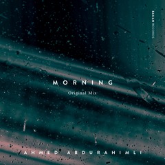 Ahmed Abdurahimli - Morning