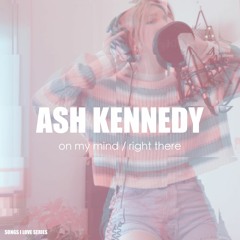 On My Mind / Right There (Jorja Smith & Ariana Grande Cover)