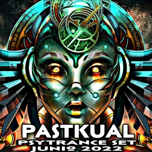 Psytrance Set Junio 2022