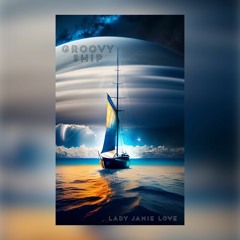 Groovy Ship