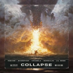 COLLAPSE - SCORPIIOH X KRUDELA X MYKO X BOREALIS X OCLUSE