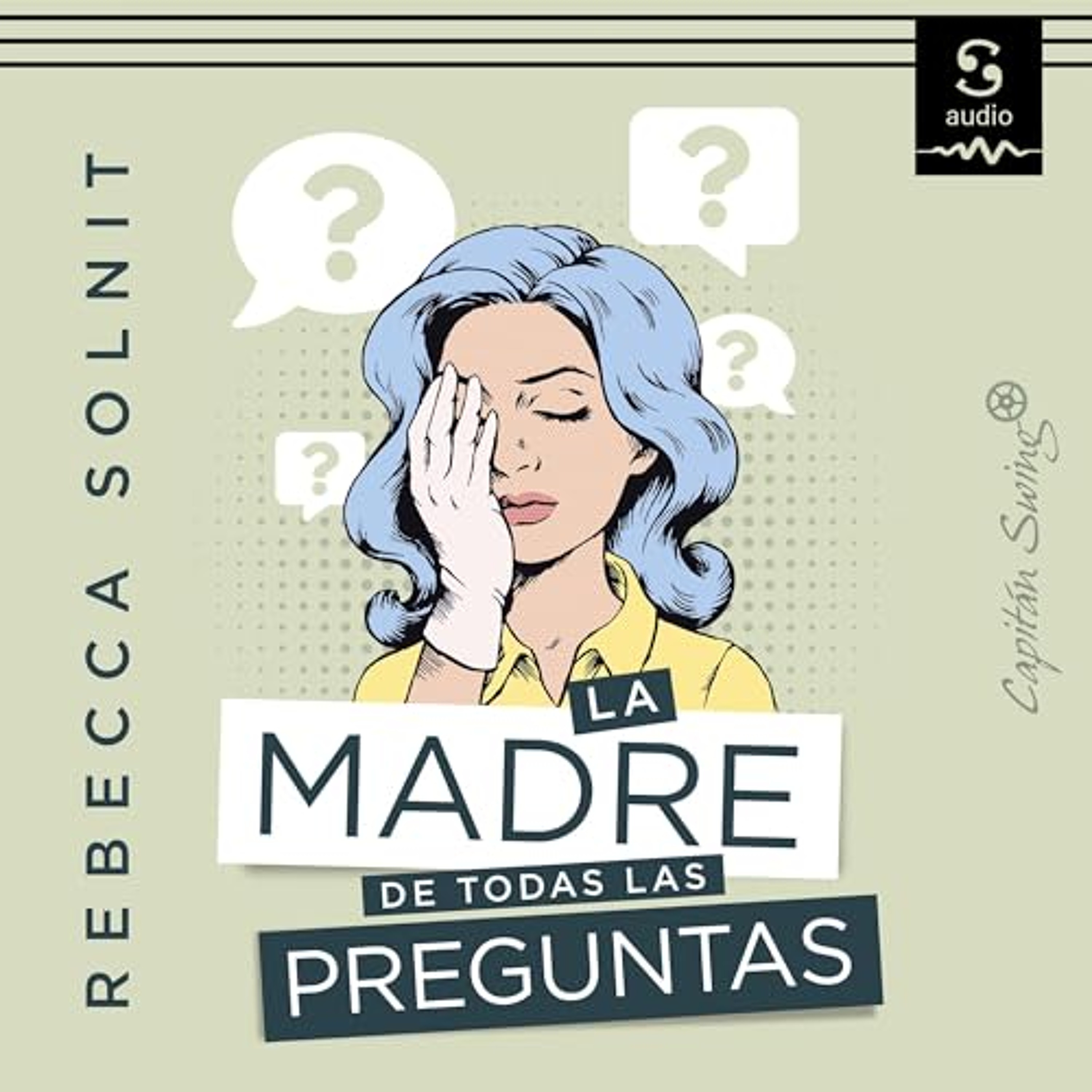 La madre de todas las preguntas (Audiolibro) | Prueba Gratis