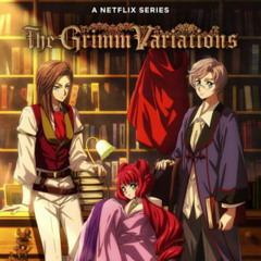 The Grimm Variations Netflix Soundtrack