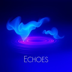 Echoes