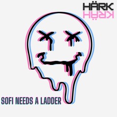 Deadmau5 - Sofi Needs A Ladder (HARK Remix) [FREE DOWNLOAD]