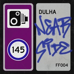Dulha - Near Side [FREE DL]