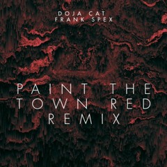 Doja Cat - Paint The Town Red (Frank Spex Remix)