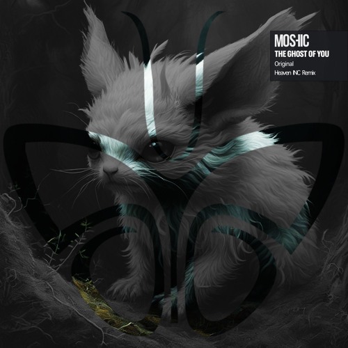 MOSHIC - The Ghost of you
