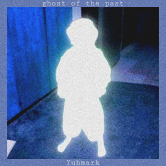 ghost of the past (feat. BigSus)